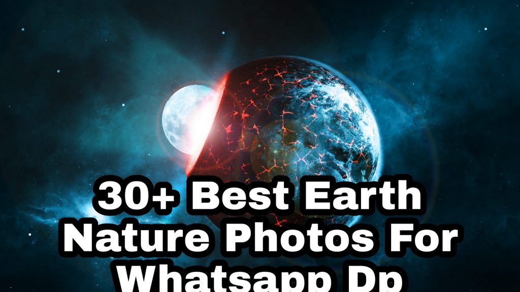 30+ Best Earth Images