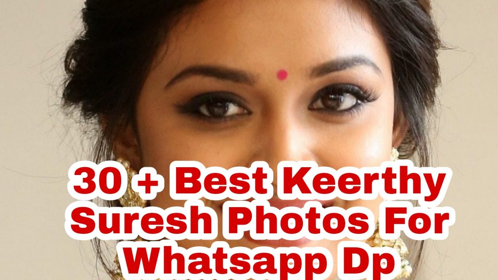 30+ Best Keerthy Suresh Images