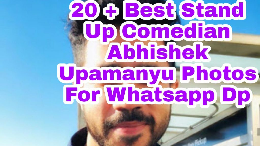 20+ Best Abhishek Upamanyu Images