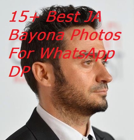 15+ Best JA Bayona Images