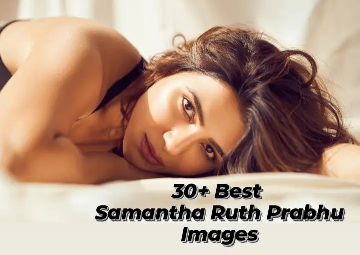 30+ Best Samantha Ruth Prabhu Images