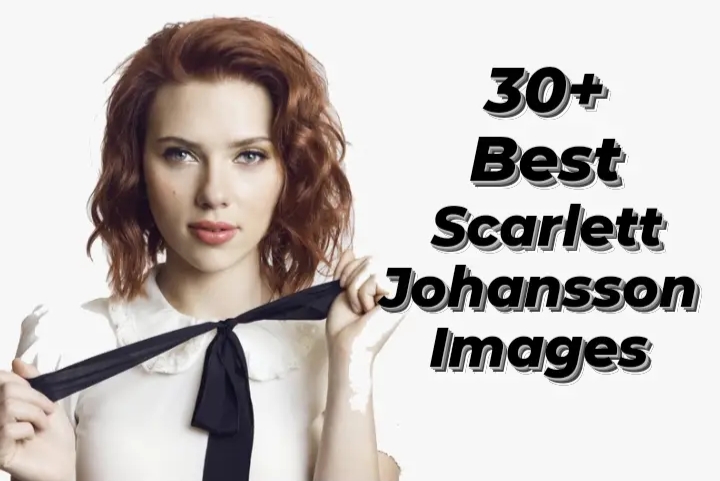 30+ Best Scarlett Johansson Images