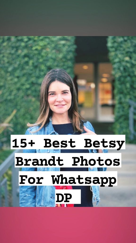 15+ Best Betsy Brandt Images