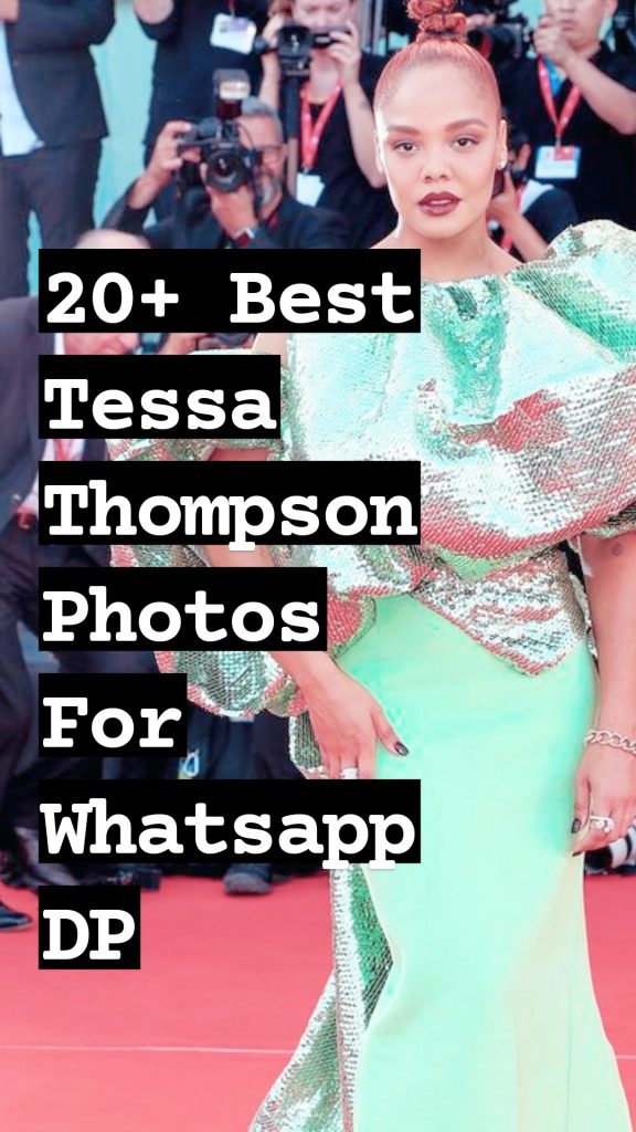 20+ Best Tessa Thompson Images