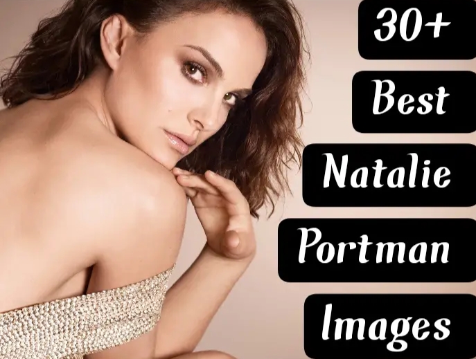 30+ Best Natalie Portman Images