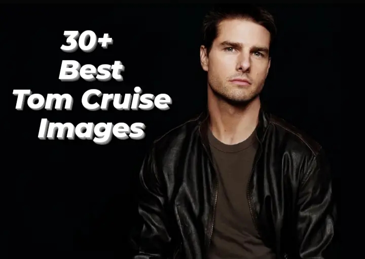 30+ Best Tom Cruise Images
