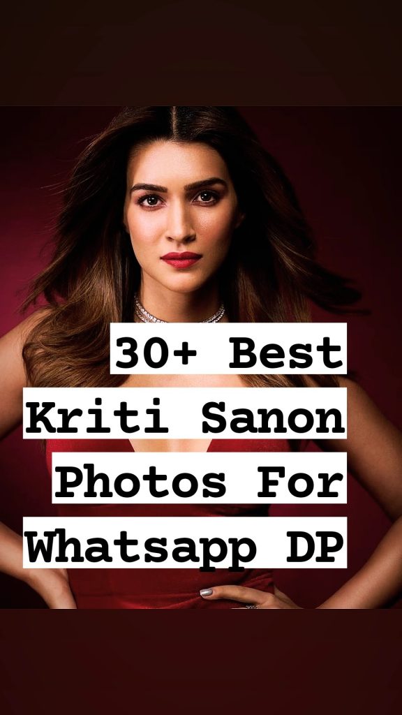 30+ Best kriti Sanon Images