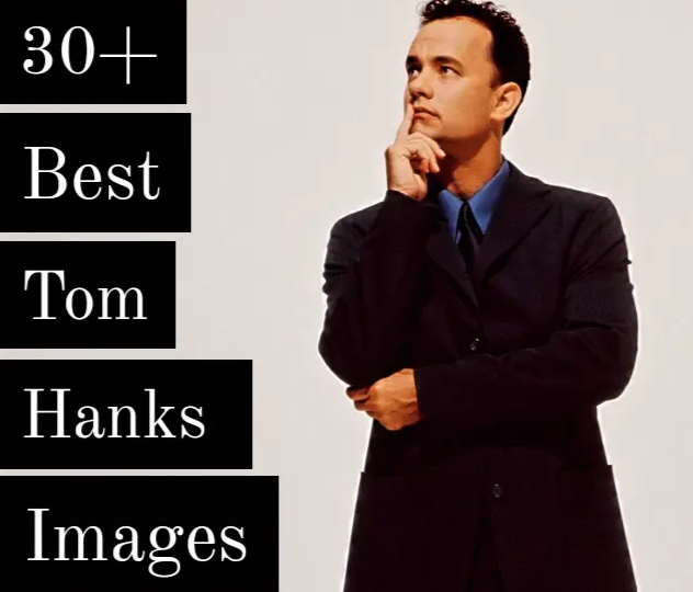 30+ Best tom Hanks Images