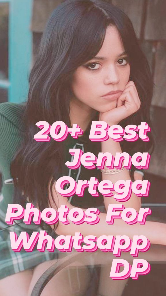 20+ Best Jenna Ortega Images