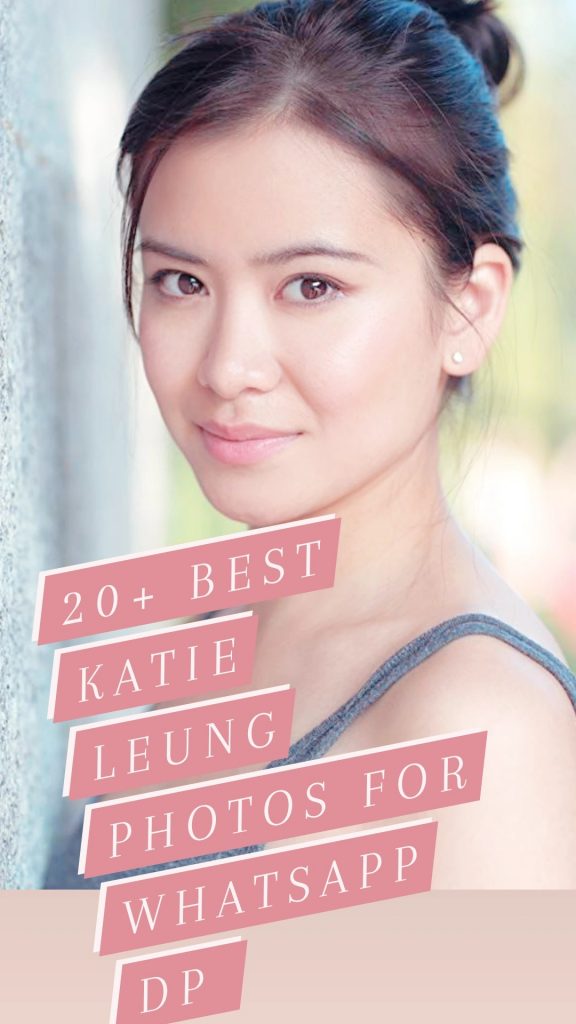 20+ Best Katie Leung Images