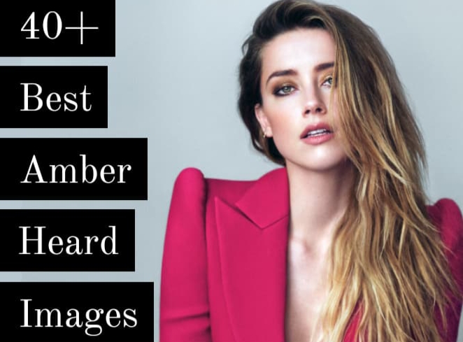 40+ Best Amber Heard Images