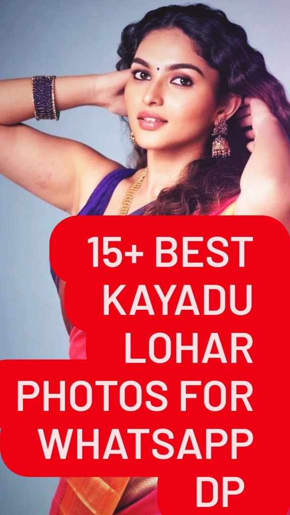 15+ Best Kayadu Lohar Images