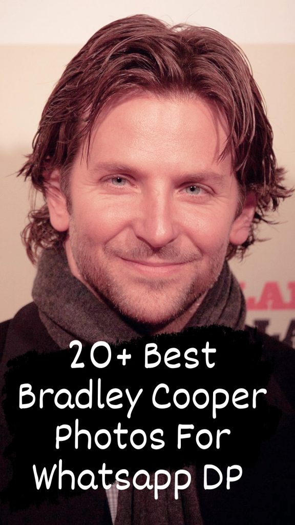 20+ Best Bradley Cooper Images
