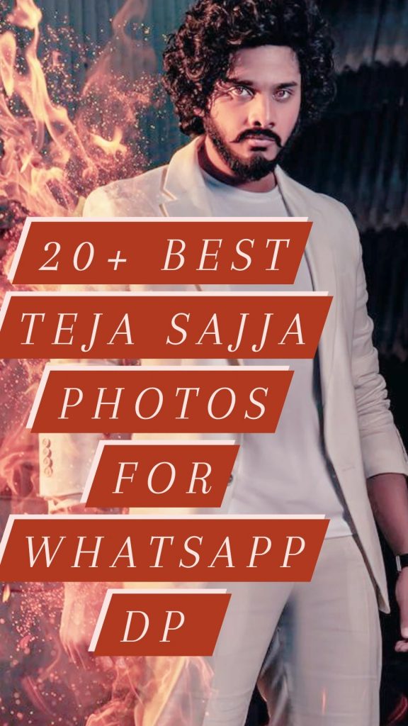 20+ Best Teja Sajja Images