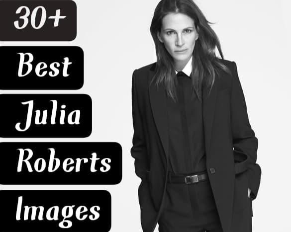30+ Best Julia Roberts Images