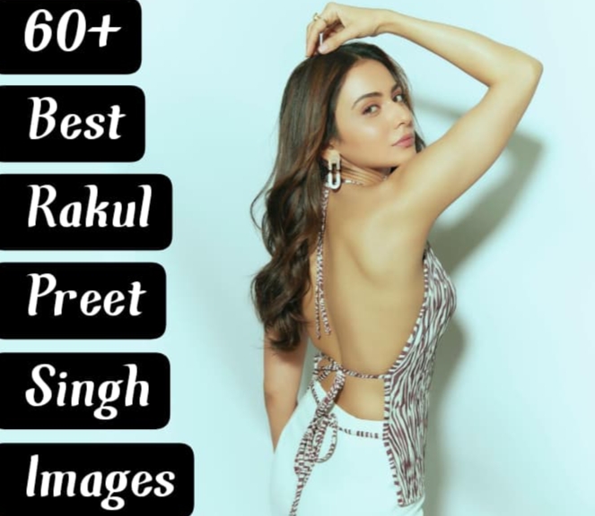 60+ Best Rakul Preet Singh Images