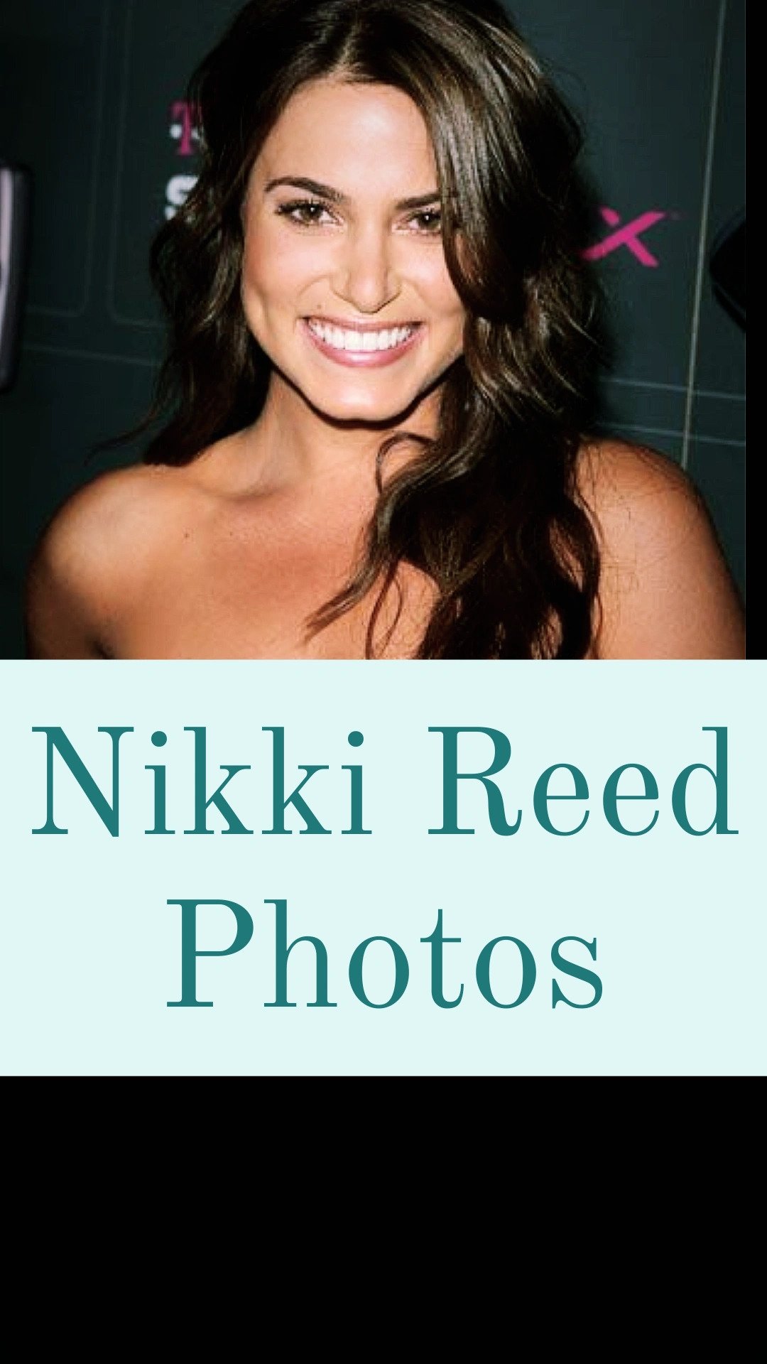 15+ Best Nikki Reed Images