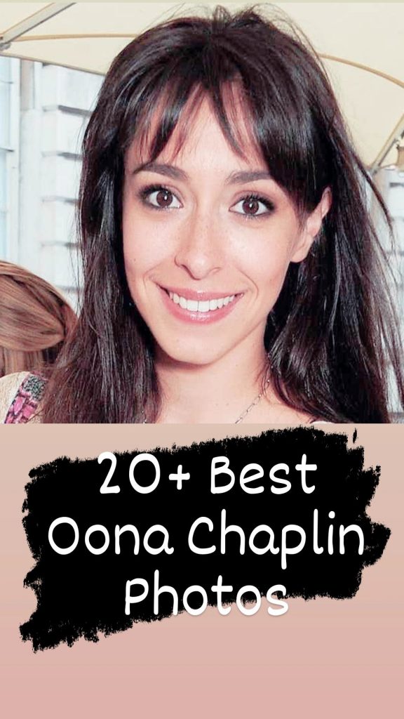 20+ Best Oona Chaplin Images
