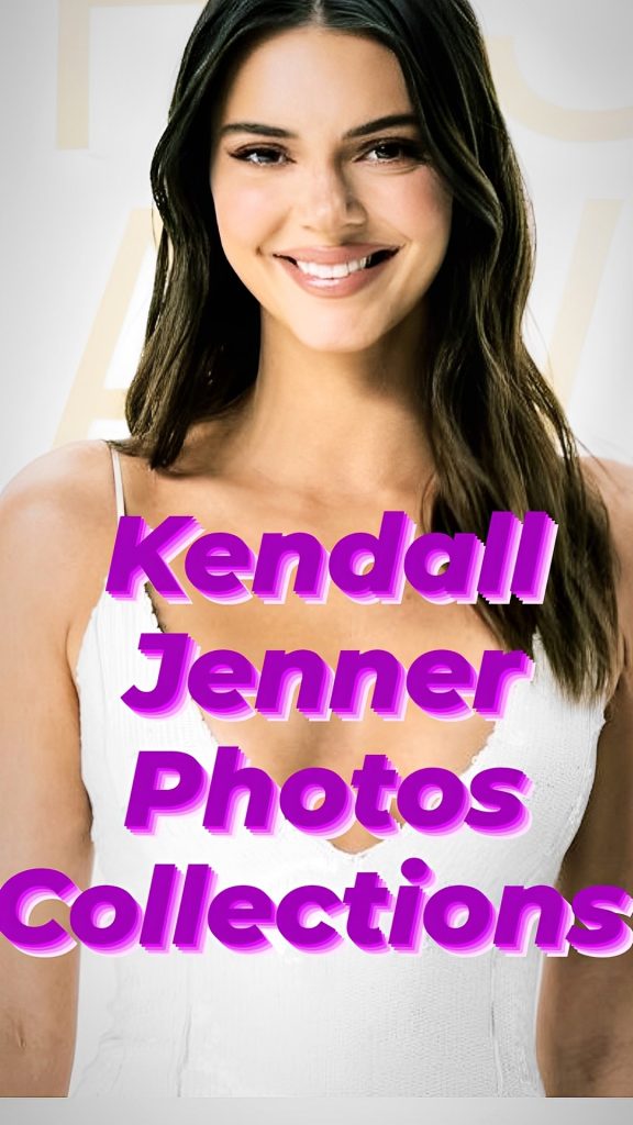 20+ Best Kendall Jenner Images