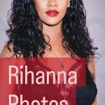 20+ Best Rihanna Images
